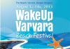 WAKE UP VARVARA BEACH FESTIVAL